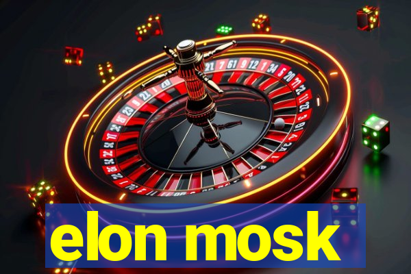 elon mosk